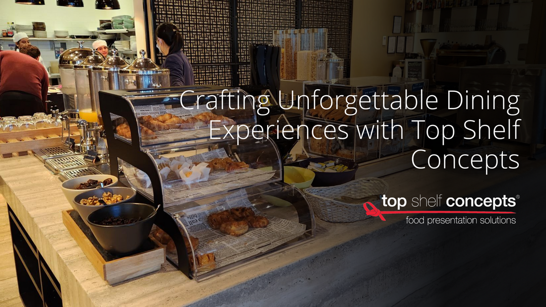 Creating Unforgettable Dining Experiences with Top Shelf Concepts