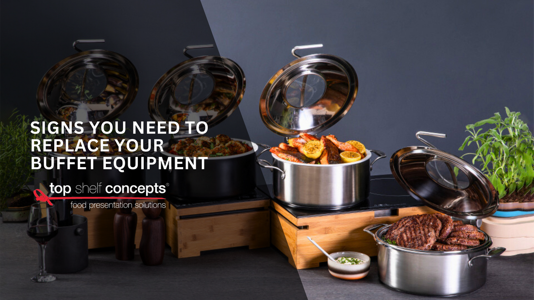 Signs You Need to Replace Your Buffet Equipment