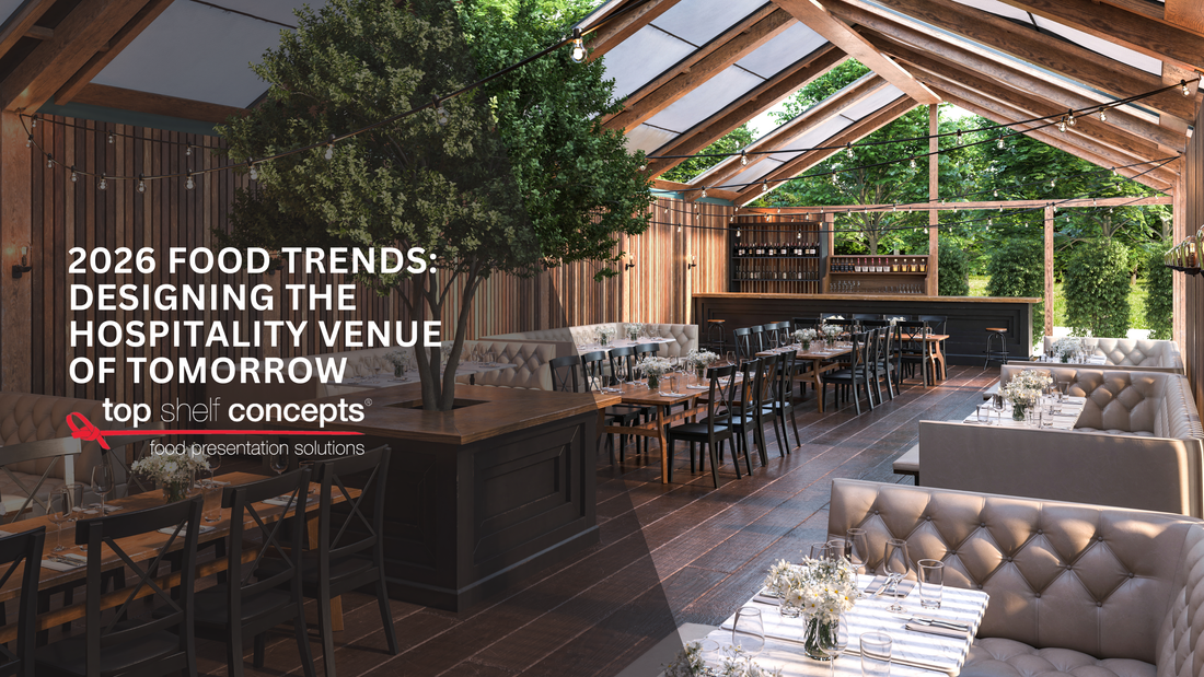 2026 Food Trends: Designing the Hospitality Venue of Tomorrow
